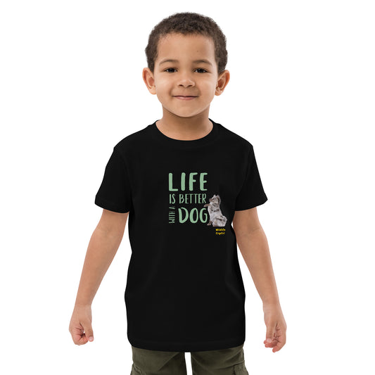 Life Is Better with a Dog Organic Cotton Kids Tee